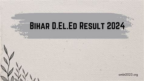 result bharat bihar|BSEB Bihar D.El.Ed Result, Online Counselling 2024.